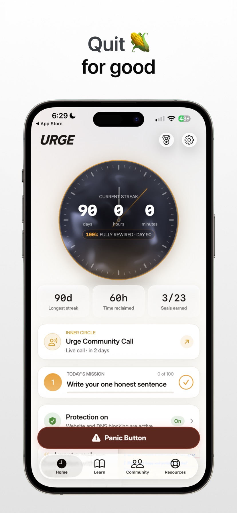 Urge home screen: a live clock showing a 90-day clean streak, time reclaimed, and the Panic Button